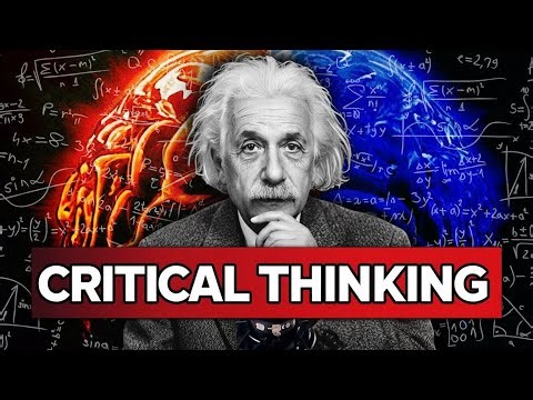 Critical Thinking – 4 Simple Steps to Train Your Mind