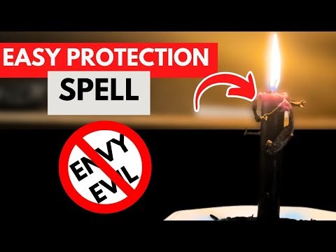 Easy Protection Spell to banish evil, envy, and more - Witchcraft and Magick
