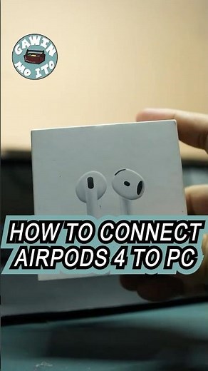 How to Connect AirPods 4 to Desktop PC or Laptop