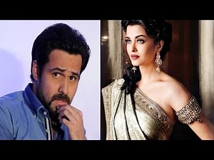 ऐश्वर्या राय ने लिया इमरान हाशमी से बदला ! | Aishwarya Rai Snubs with Emraan Hashmi