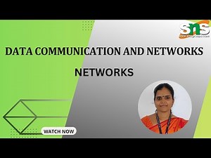 NETWORKS | DATA COMMUNICATION AND NETWORKS | SNS INSTITUTIONS