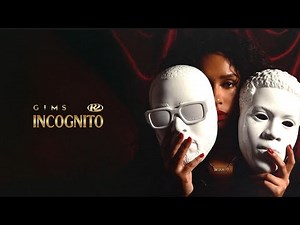 GIMS (ft. R2) - INCOGNITO (Official Lyrics Vidéo)