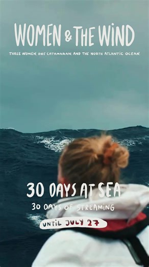 Women & the Wind: A Sailing Documentary to Watch Now
