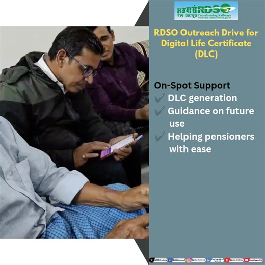 RDSO Conducted Pensioners’ Digital Life Certificate Outreach Drive in Lucknow In line with the directives issued by the Railway Board under the Nation-wide Digital Life Certificate (DLC) Campaign 4.0, RDSO conducted a comprehensive outreach drive on 19th Nov 2025 across Lucknow. As part of the campaign scheduled from 1st to 30th November 2025, teams from the Personnel Department visited elderly railway pensioners at their homes to assist with on-the-spot DLC generation and guide them on seamless
