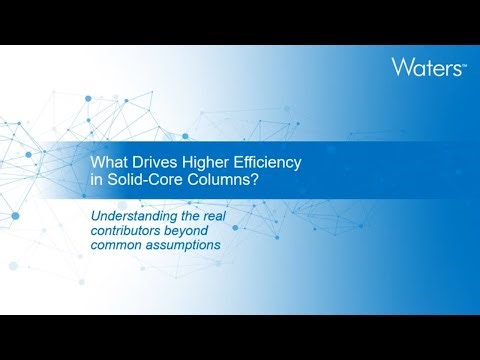 What Drives Higher Efficiency in Solid-Core Columns?