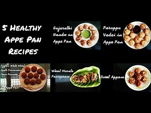 5 Healthy Appe Pan Recipes