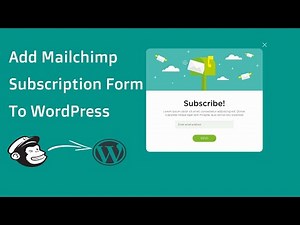 How To Integrate Mailchimp with Wordpress | Create Email Subscription Form For Free 2020
