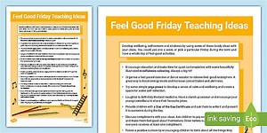 Feel Good Friday Ideas