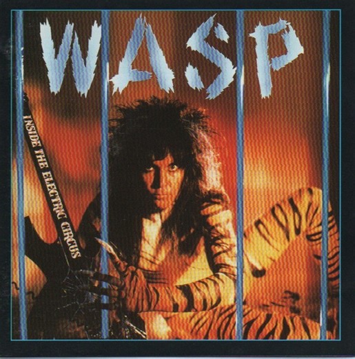 W.A.S.P. - Inside The Electric Circus