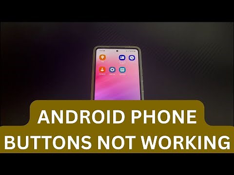 How To Fix Android Phone Buttons Not Working (Power Button, Volume Buttons, etc.)