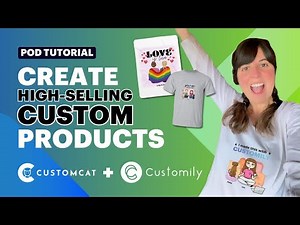 CustomCat + Customily 💚 Sell Personalized Print On Demand Products in your Shopify & Etsy store!