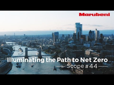 Marubeni｜Scope #44 | SmartestEnergy Illuminating the Path to Net Zero
