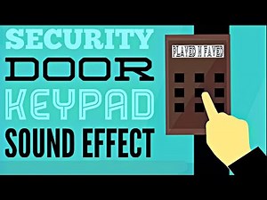 Security Door Keypad Code Sound Effect / Keycode Beeping Buttons Being Pressed Sounds / No Copyright
