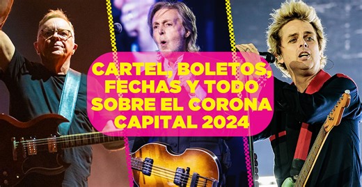 Corona Capital 2024: Cartel ACTUALIZADO, boletos, fechas, horarios y más