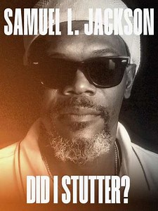 Samuel L. Jackson: Did I Stutter? (2023) - Movie