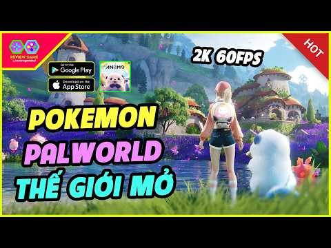 New Game Animo Max Graphics 2K 60FPS Experience: Pokemon Meets Palworld Open World with Stunning ...