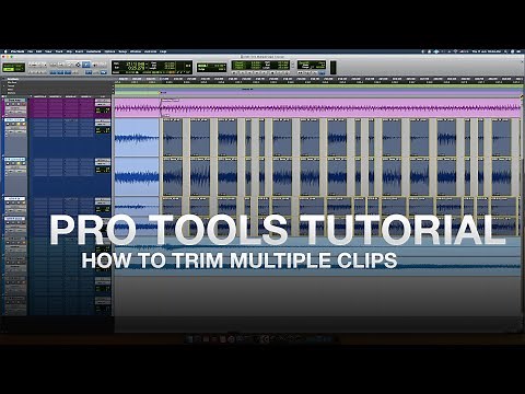 Pro Tools Tutorial - How to Trim Multiple Clips