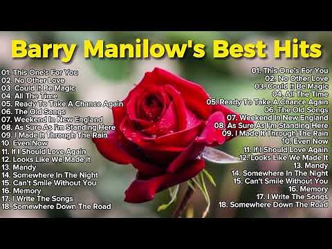 Barry Manilow's Greatest Hits | The Best Hits of Barry Manilow