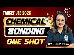 Chemical Bonding in ONE SHOT Part -01 | JEE Main + Advanced | All Concepts + PYQs 🔥
