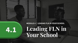 4.1 Leading FLN In Your School