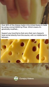 4.1K views · 26 reactions | Did you know? Over 90% of cheese in the U.S. is made with genetically modified rennet, sourced from Pfizer. If you’re passionate about what goes into your food, consider supporting local farms that create their own cheese and use rennet straight from the source. It’s all about transparency, quality, and keeping it real! 燎 #KnowYourFood #SupportLocal | Curejoy Videos | Facebook