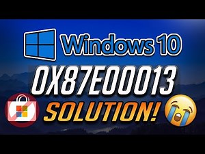 How to Fix Microsoft Store Error 0x87E00013 in Windows 10 - [4 Solutions] 2026