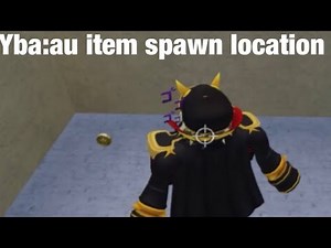 [Yba:au] all item spawn location