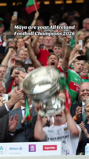 Mayo All Ireland Football Champions 2026 — Match Celebration & Reaction