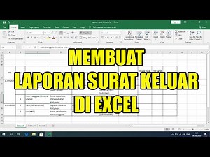 Cara Membuat Laporan Surat Keluar di Excel