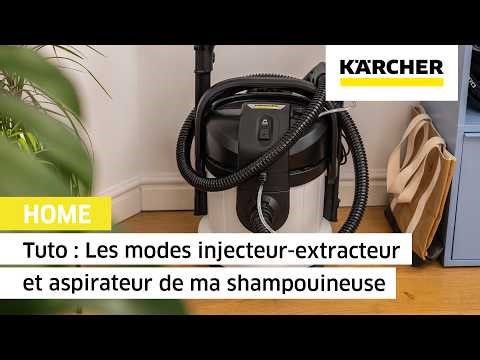 TUTO 🧼 : Comment passer du mode INJECTION-EXTRACTION au mode ASPIRATION (Gamme SE) | Kärcher