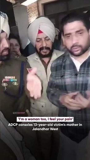 ADCP consoles 13-year-old victim's mother in Jalandhar West