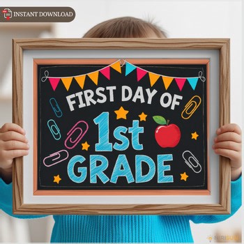First Day of 1st Grade Sign | Back to School Printable | Chalkboard Style