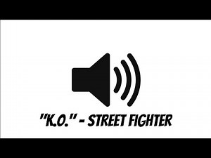 "K.O." - Street Fighter Sound Effect