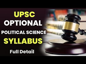 UPSC Political Science Syllabus (Optional) || full syllabus detail,topics,book || Ias exam