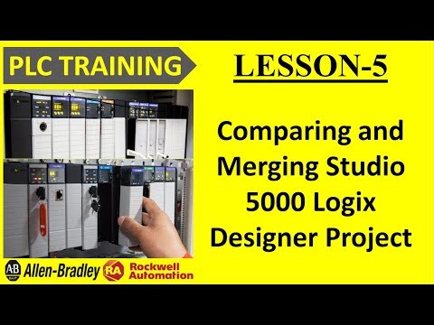 #6 Comparing and Merging Studio 5000 Logix Designer Project || PLC TRAINING || RA
