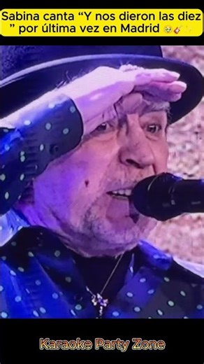 Sabina sings “Y nos dieron las diez” for the last time in Madrid