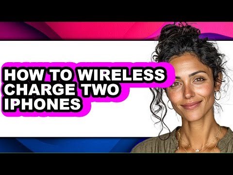 How to Wireless Charge Two Iphones (full Guide)