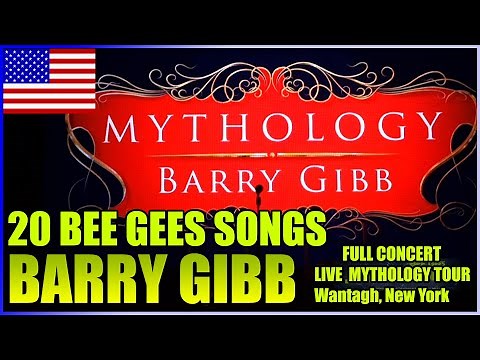 Barry Gibb - BEE GEES - Mythology Tour USA 2014 in Wantagh, New York, 20 Songs of the Concert *LIVE*