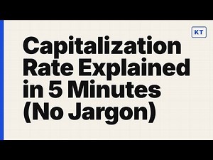 Capitalization Rate Explained in 5 Minutes (No Jargon)