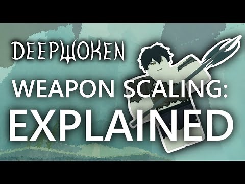 Weapon Scaling: EXPLAINED || DEEPWOKEN ||