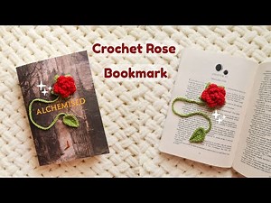 Crochet rose bookmark, easy & beginner friendly tutorial/ crochet rose bookmark for Alchemised