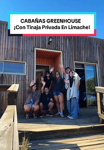 Cabañas Greenhouse en Limache: Plan Perfecto de Relajo