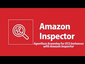 Performing Agentless Vulnerability Scans on EC2 Instances Using Amazon Inspector