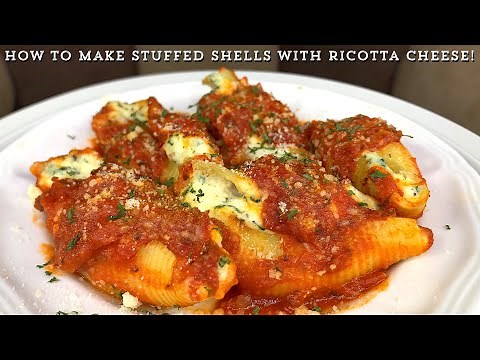 STUFFED SHELLS WITH RICOTTA CHEESE!