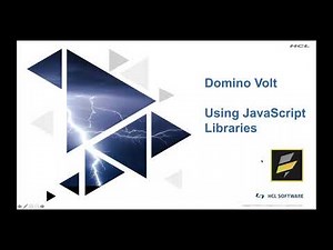 HCL Software Academy: Digital Solutions. Using JavaScript Libraries with Domino Volt