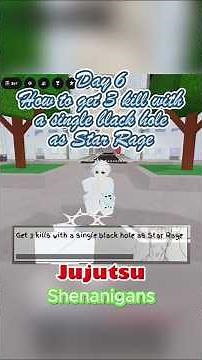 Day 6: how to get 3 kill with a single black hole as Star Rage #shortvideo #jjkgame #trending #jjk