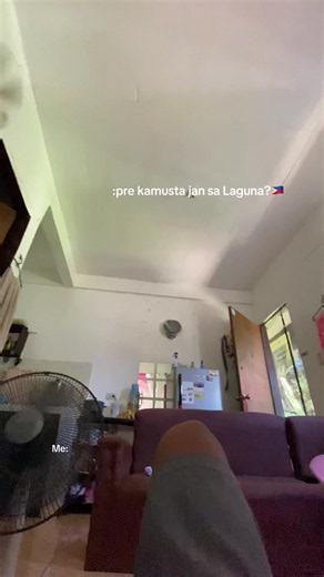 Pre, kamusta ka diyan sa Laguna?