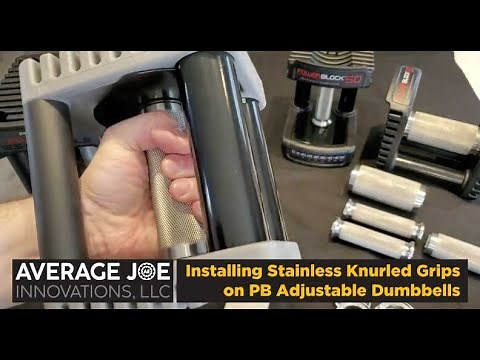 How to Install Average Joe Stainless Steel Knurled Grips on Powerblock® Dumbbells