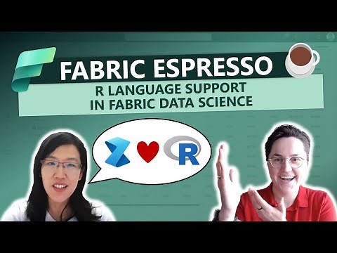 R (Programming Language) in Microsoft Fabric - An Insightful Overview with Fabric Product Group