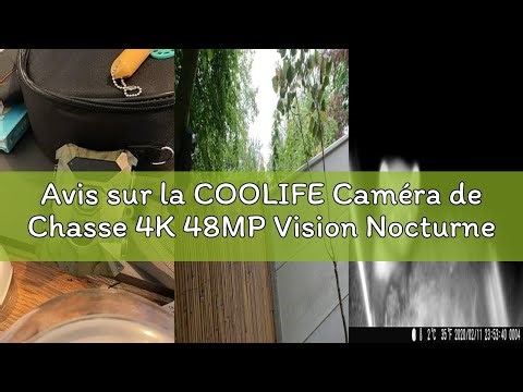 Avis sur la COOLIFE Caméra de Chasse 4K 48MP Vision Nocturne 35m Vitesse de Déclenchement 0.1s Infra